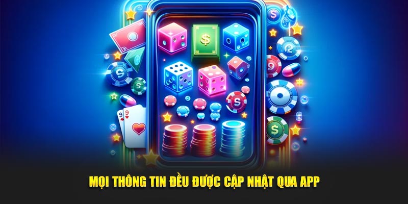 moi-thong-tin-deu-duoc-cap-nhat-qua-app