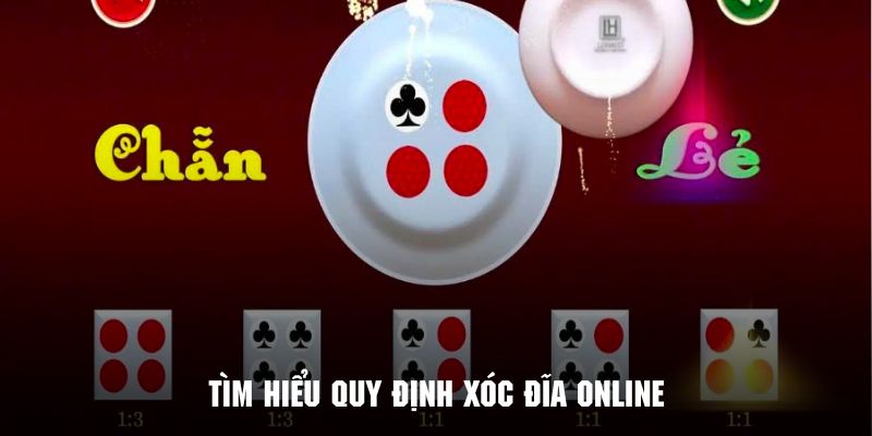 xoc-dia-online-quy-dinh